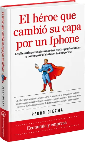 Cover of El héroe que cambió su capa por un iPhone